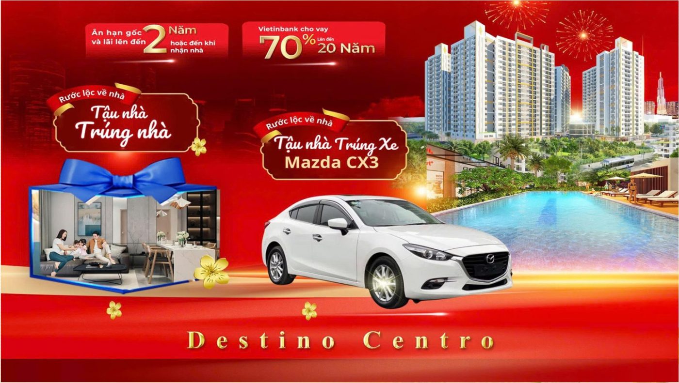 Chương trình tặng nhà tặng xe Destino Centro