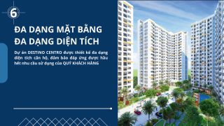 DESTINO CENTRO – Sở Hữu Không Gian Sống Linh Hoạt, Đa Dạng Diện Tích Chuẩn Hiện Đại Ngay Trung Tâm Thành Phố
