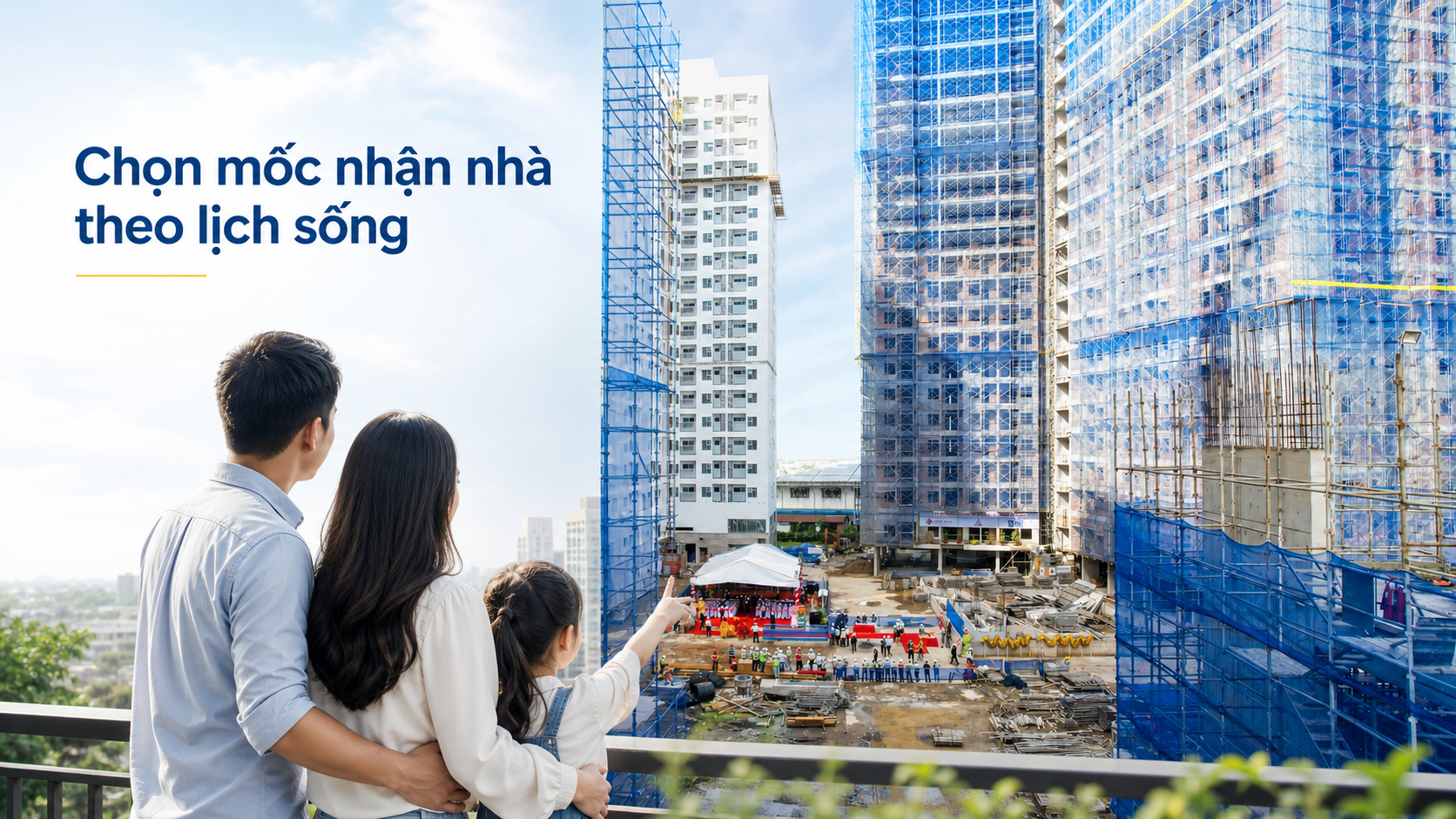 Gia đình cân nhắc mốc nhận nhà tại Destino Centro