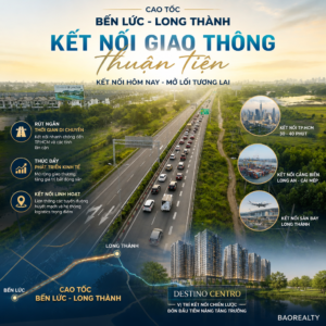 Căn hộ Destino Centro và cao tốc Bến Lức - Long Thành kết nối giao thông thuận tiện