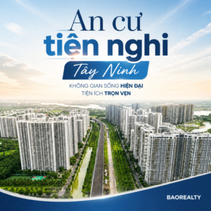 Poster giới thiệu căn hộ Destino Centro Tây Ninh an cư tiện nghi và giá hợp lý